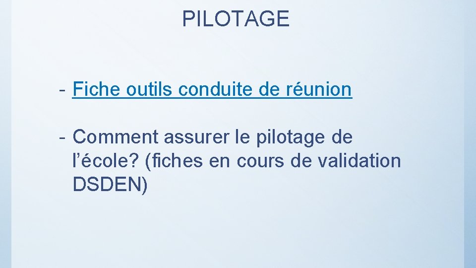 PILOTAGE - Fiche outils conduite de réunion - Comment assurer le pilotage de l’école?