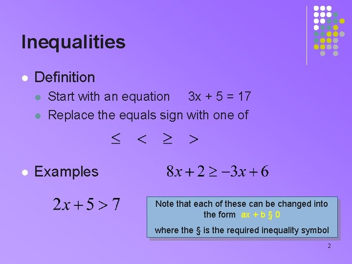 Inequalities l Definition l l l Start with an equation 3 x + 5 Inequalities l Definition l l l Start with an equation 3 x + 5
