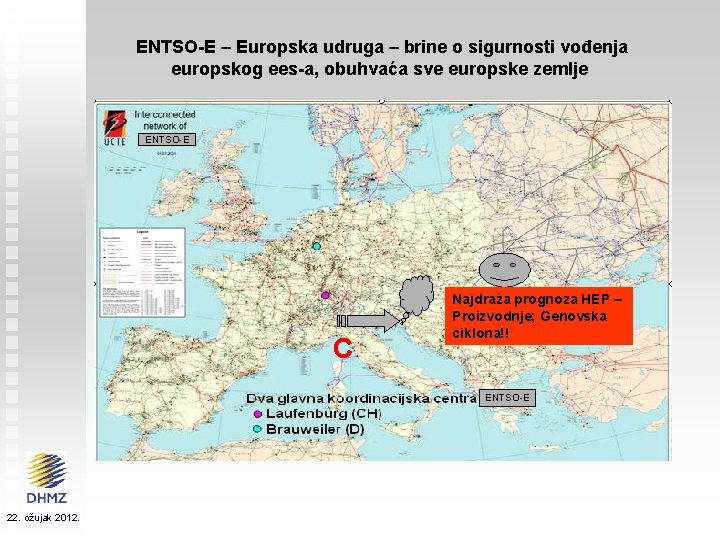 ENTSO-E – Europska udruga – brine o sigurnosti vođenja europskog ees-a, obuhvaća sve europske