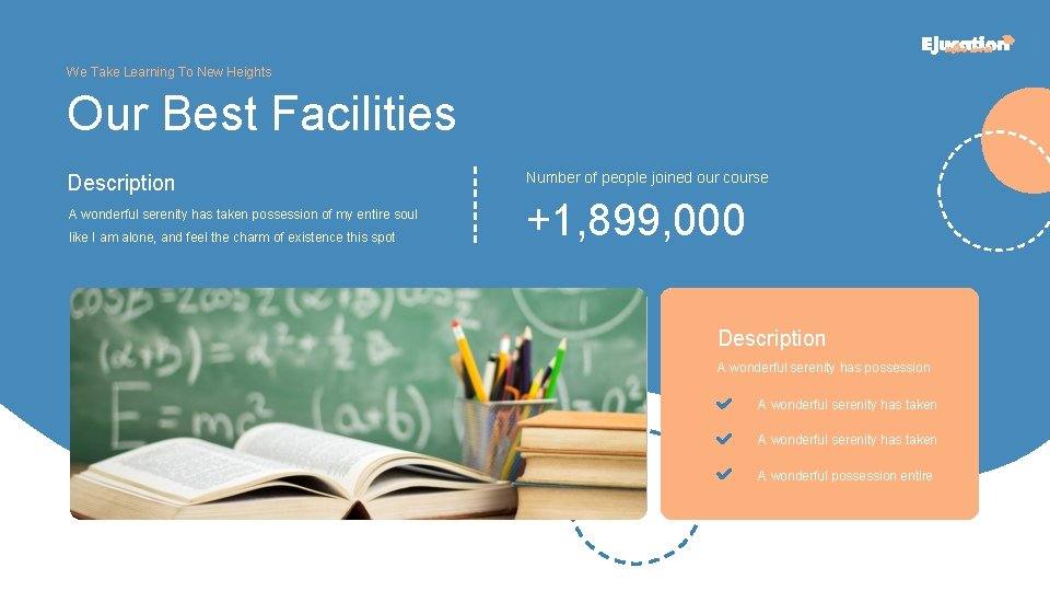 We Take Learning To New Heights Our Best Facilities Description Number of people joined