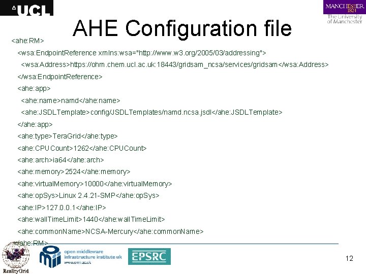 <ahe: RM> AHE Configuration file <wsa: Endpoint. Reference xmlns: wsa="http: //www. w 3. org/2005/03/addressing">