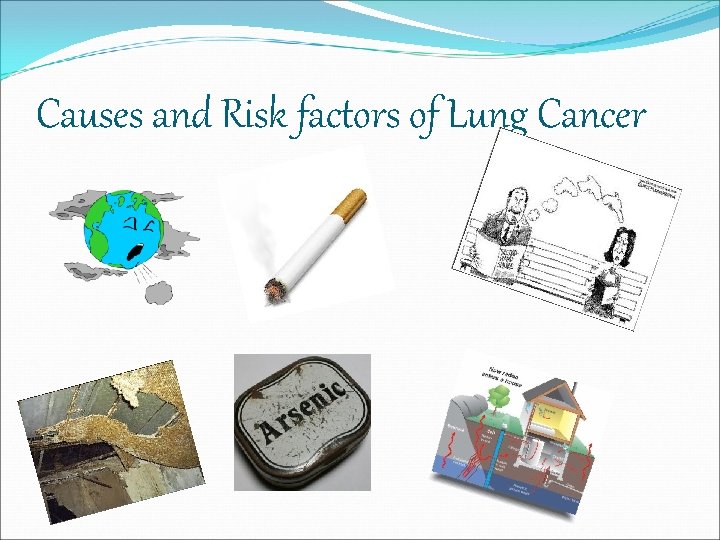 Causes and Risk factors of Lung Cancer 