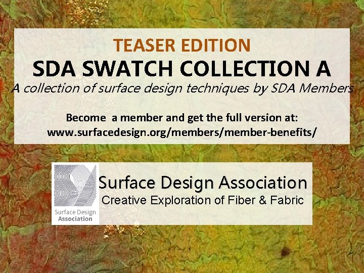 TEASER EDITION SDA SWATCH COLLECTION A A collection of surface design techniques by SDA