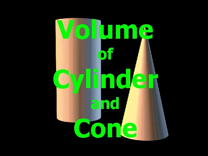 Volume of Cylinder and Cone © T Madas 