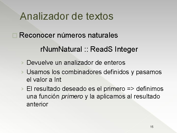 Analizador de textos � Reconocer números naturales r. Num. Natural : : Read. S