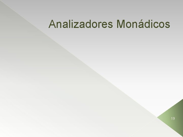 Analizadores Monádicos 19 