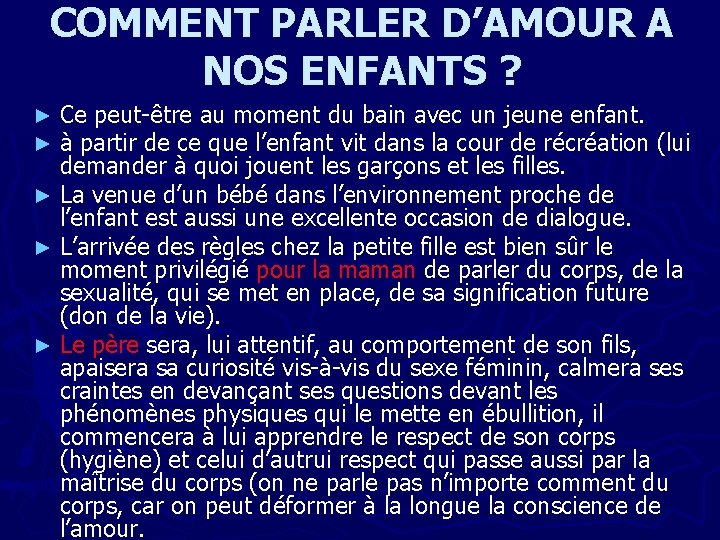 COMMENT PARLER D’AMOUR A NOS ENFANTS ? Ce peut-être au moment du bain avec