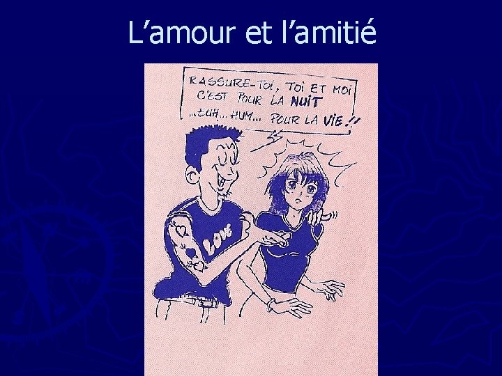 L’amour et l’amitié 