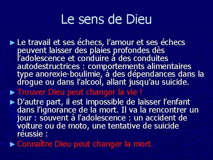 Le sens de Dieu ► Le travail et ses échecs, l’amour et ses échecs