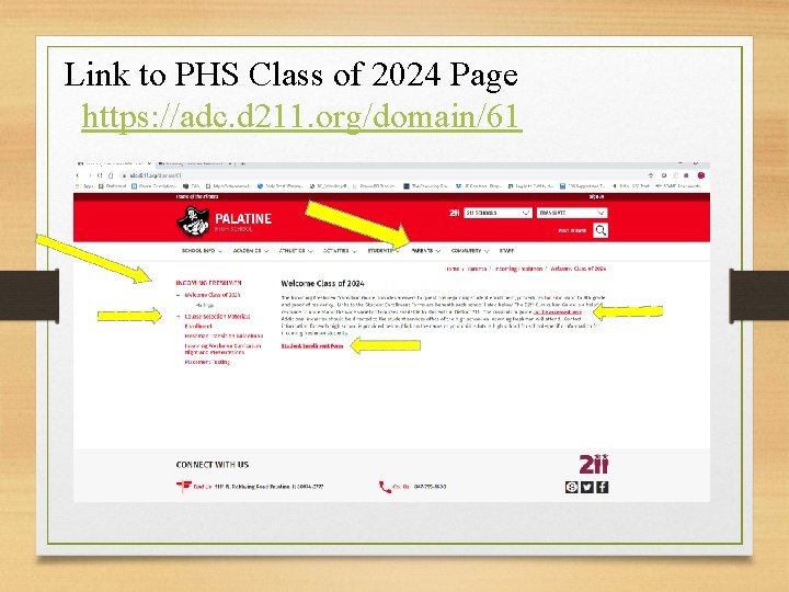 Link to PHS Class of 2024 Page https: //adc. d 211. org/domain/61 