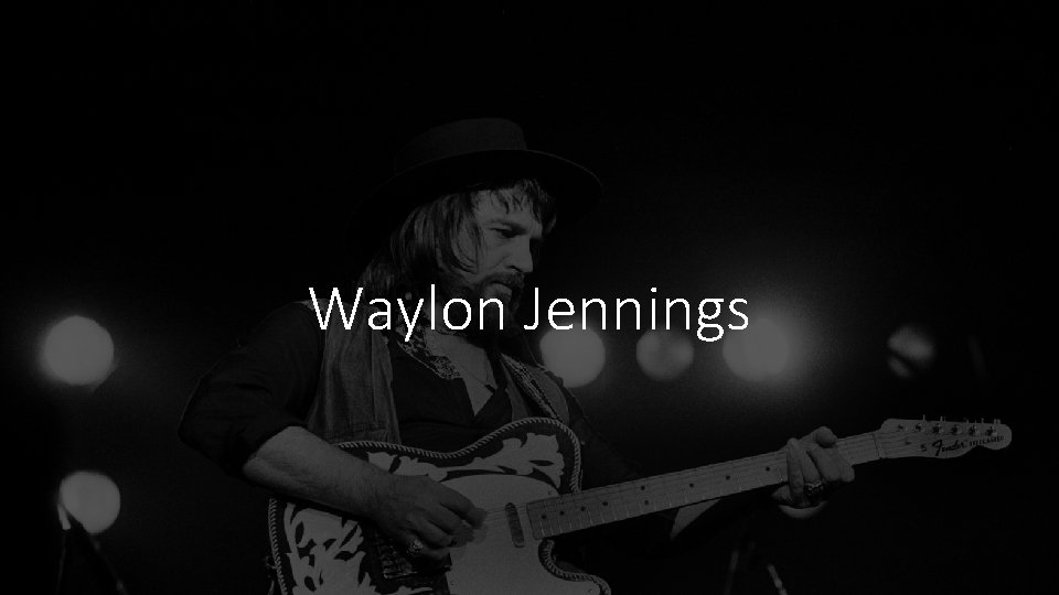 Waylon Jennings 
