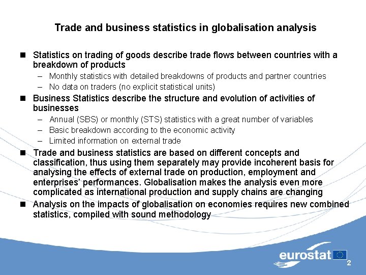 Linking Trade with Structural Business Statistics Eurostat Progress
