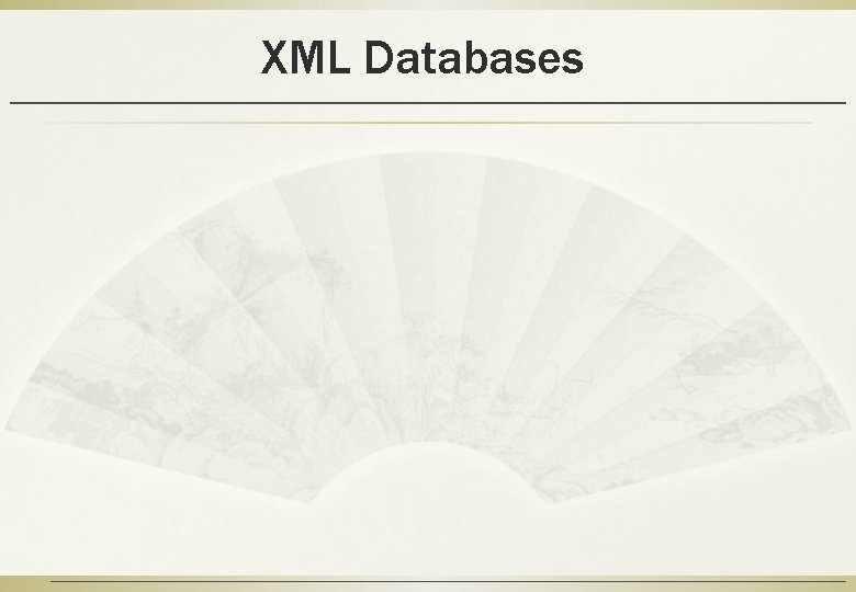 XML Databases 