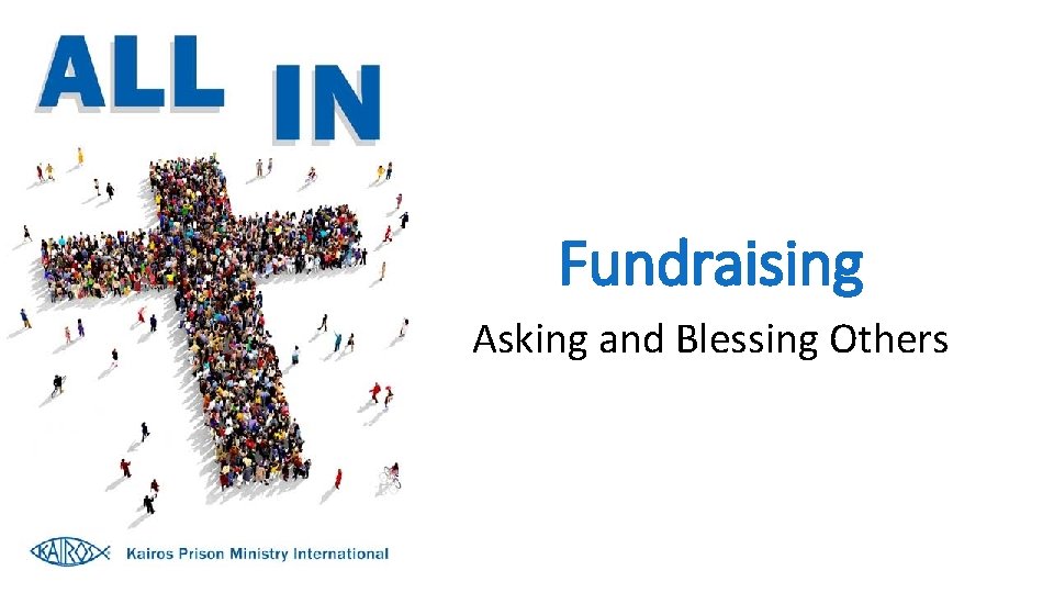 Fundraising Asking and Blessing Others 