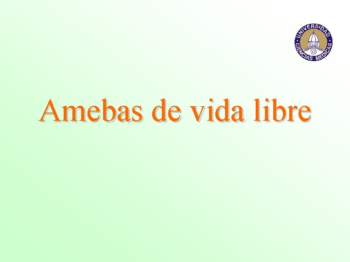 Amebas de vida libre 