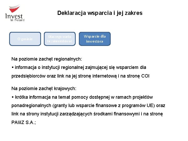 Deklaracja wsparcia i jej zakres O gminie Dlaczego warto tu zainwestować Wsparcie dla inwestora