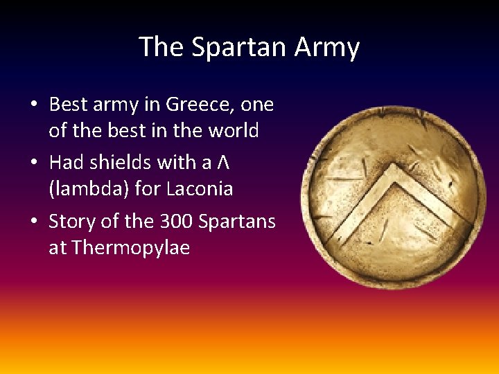 The Spartan Army • Best army in Greece, one of the best in the