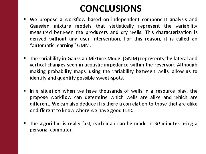 CONCLUSIONS § We propose a workflow based on independent component analysis and Gaussian mixture