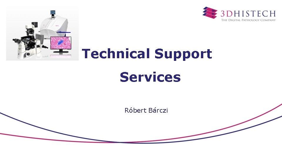 Technical Support Services Róbert Bárczi 