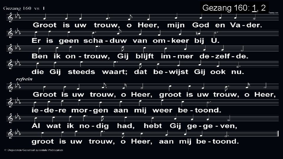 Gezang 160: 1, 2 