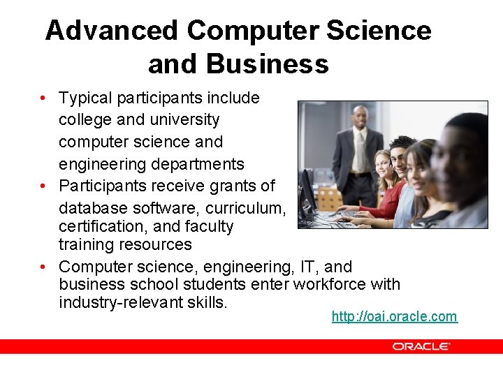 Advanced Computer Science and Business • Typical participants include college and university computer science