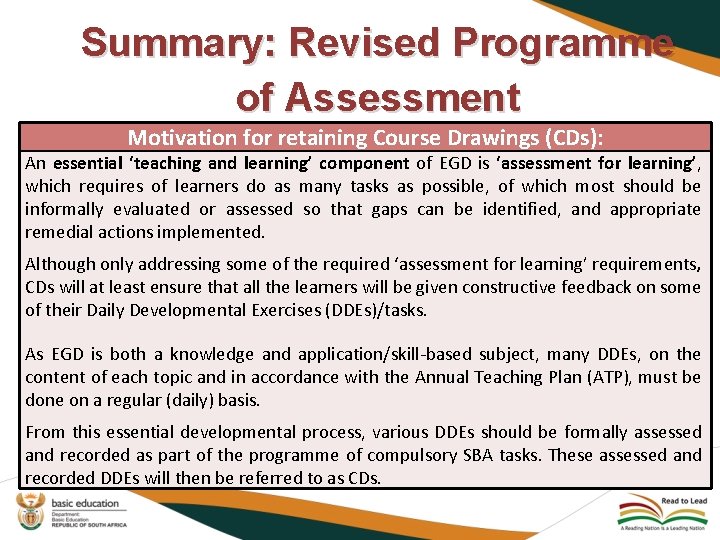 Summary: Revised Programme of Assessment Motivation for retaining Course Drawings (CDs): An essential ‘teaching