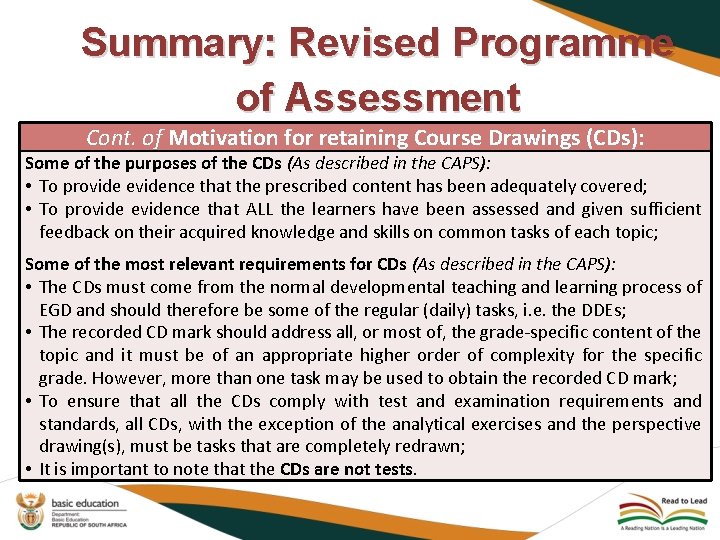 Summary: Revised Programme of Assessment Cont. of Motivation for retaining Course Drawings (CDs): Some