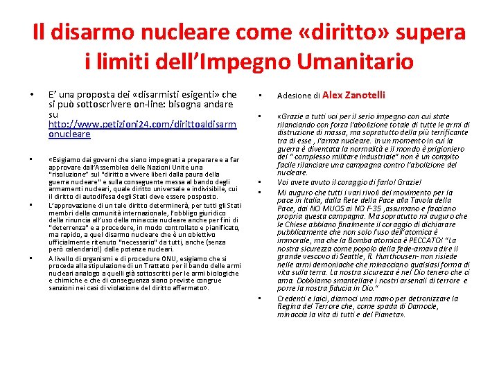 Il disarmo nucleare come «diritto» supera i limiti dell’Impegno Umanitario • • E’ una