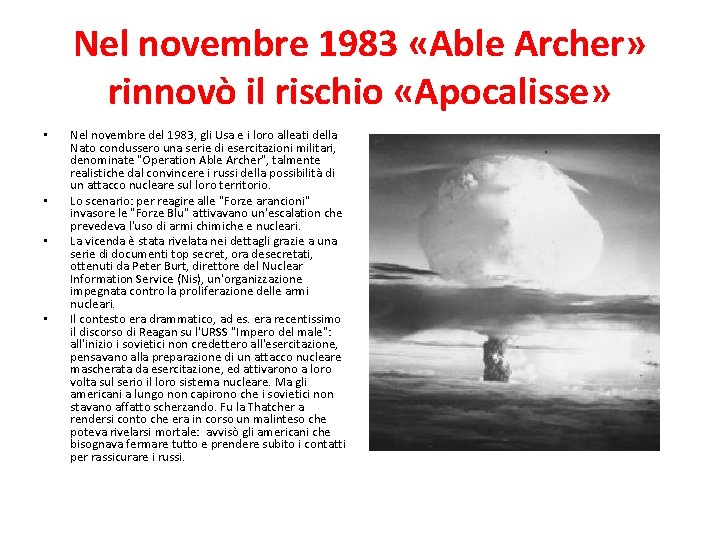 Nel novembre 1983 «Able Archer» rinnovò il rischio «Apocalisse» • • Nel novembre del
