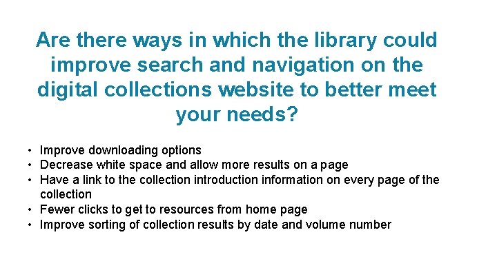 Are there ways in which the library could improve search and navigation on the
