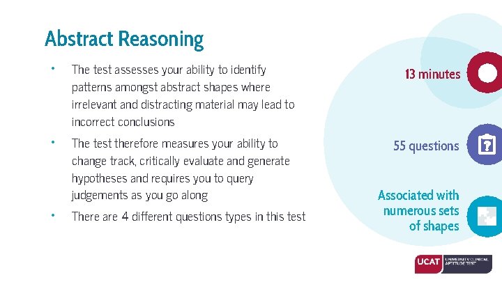 Abstract Reasoning • • • The test assesses your ability to identify patterns amongst