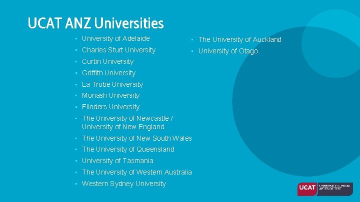 UCAT ANZ Universities • University of Adelaide • The University of Auckland • Charles