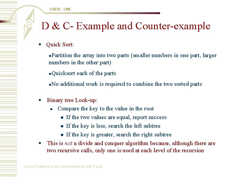 GSEIS - LME D & C- Example and Counter-example w Quick Sort: Partition the
