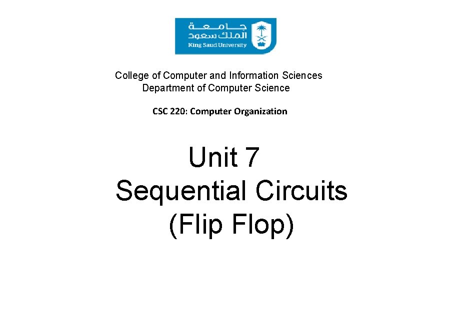 College of Computer and Information Sciences Department of Computer Science CSC 220: Computer Organization