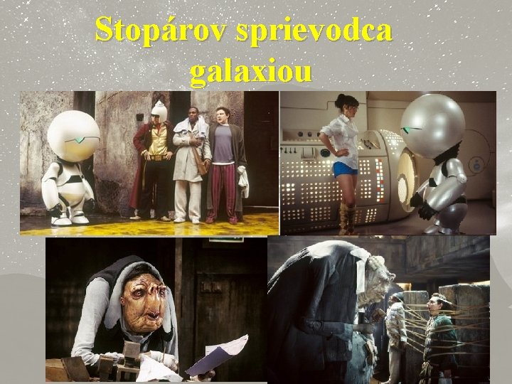 Stopárov sprievodca galaxiou 