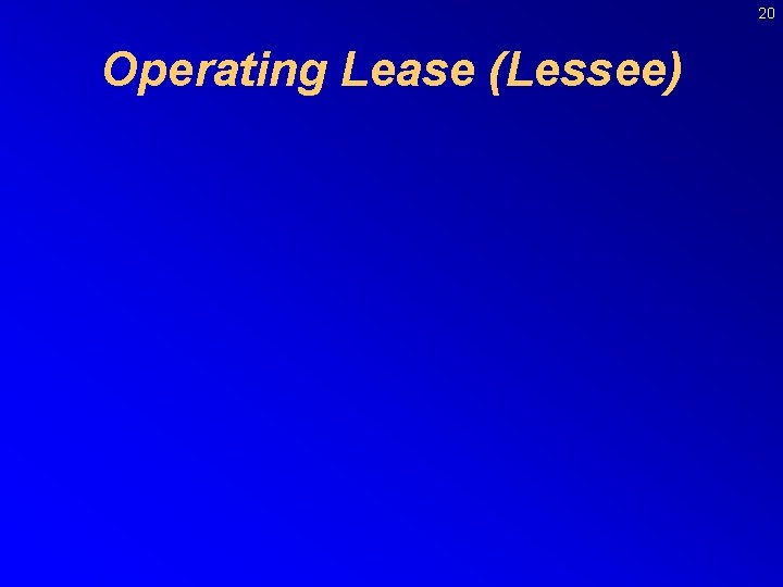 20 Operating Lease (Lessee) 