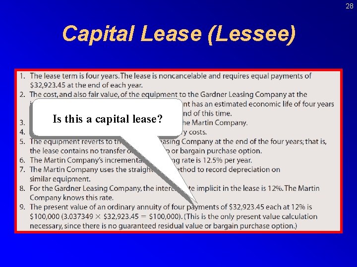 28 Capital Lease (Lessee) Is this a capital lease? 