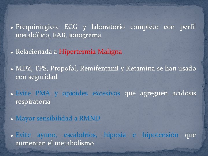 l l l Prequirúrgico: ECG y laboratorio completo con perfil metabólico, EAB, ionograma Relacionada