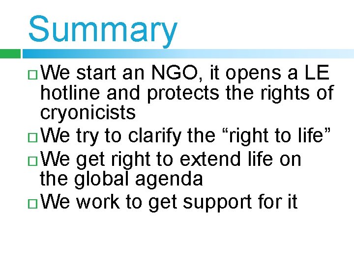 Summary We start an NGO, it opens a LE hotline and protects the rights