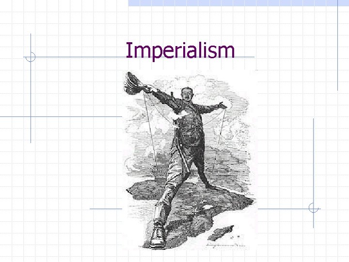 Imperialism 