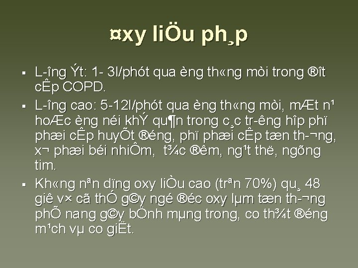 ¤xy liÖu ph¸p § § § L îng Ýt: 1 3 l/phót qua èng