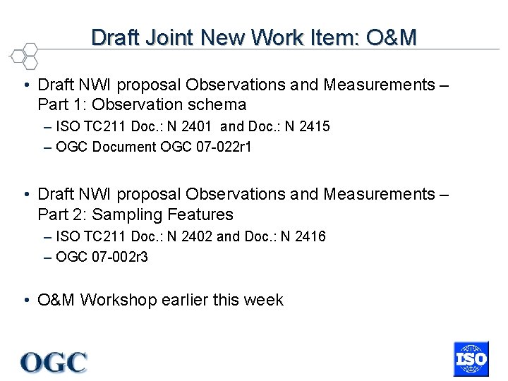 Draft Joint New Work Item: O&M • Draft NWI proposal Observations and Measurements –