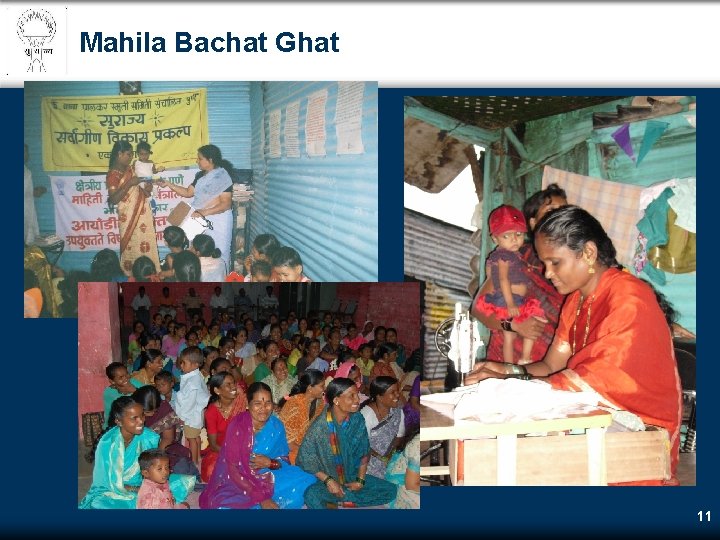Mahila Bachat Ghat 11 Mahila Bachat Ghat 11