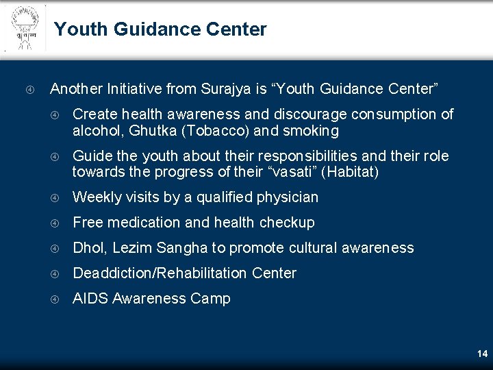 Youth Guidance Center Another Initiative from Surajya is “Youth Guidance Center” Create health awareness Youth Guidance Center Another Initiative from Surajya is “Youth Guidance Center” Create health awareness