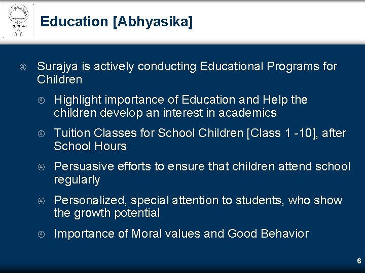Education [Abhyasika] Surajya is actively conducting Educational Programs for Children Highlight importance of Education