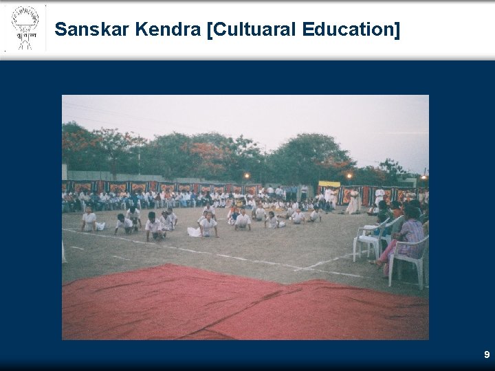 Sanskar Kendra [Cultuaral Education] 9 
