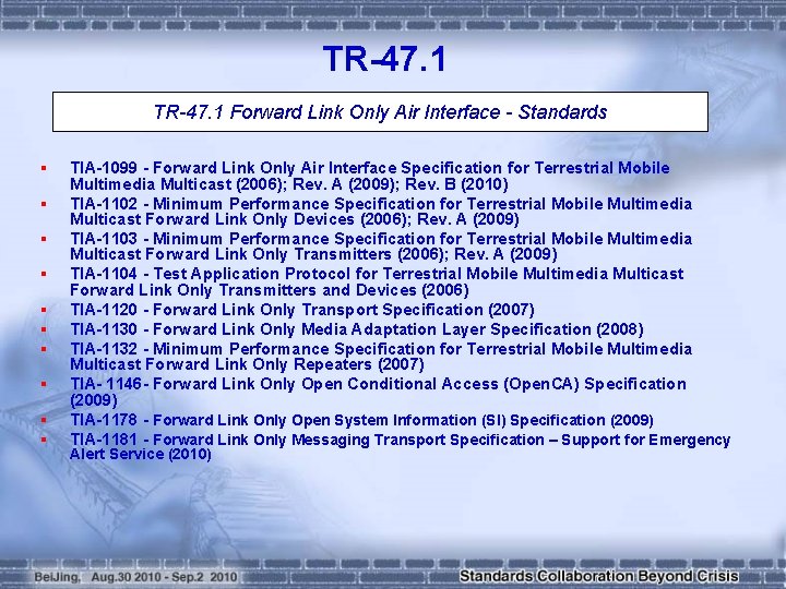 TR-47. 1 Forward Link Only Air Interface - Standards § § § § §