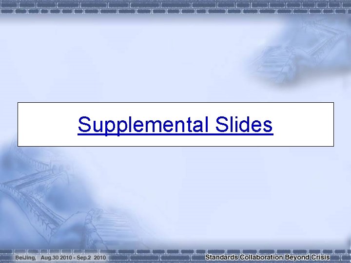 Supplemental Slides 