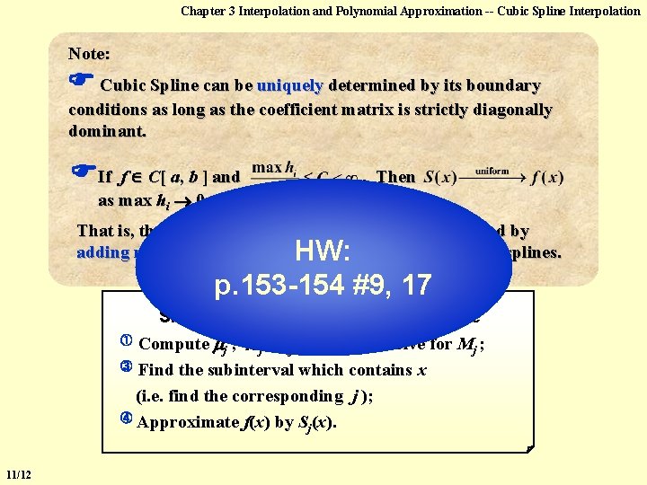 Chapter 3 Interpolation and Polynomial Approximation -- Cubic Spline Interpolation Note: Cubic Spline can