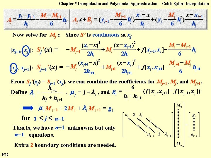 Chapter 3 Interpolation and Polynomial Approximation -- Cubic Spline Interpolation yj 1 Mj 1